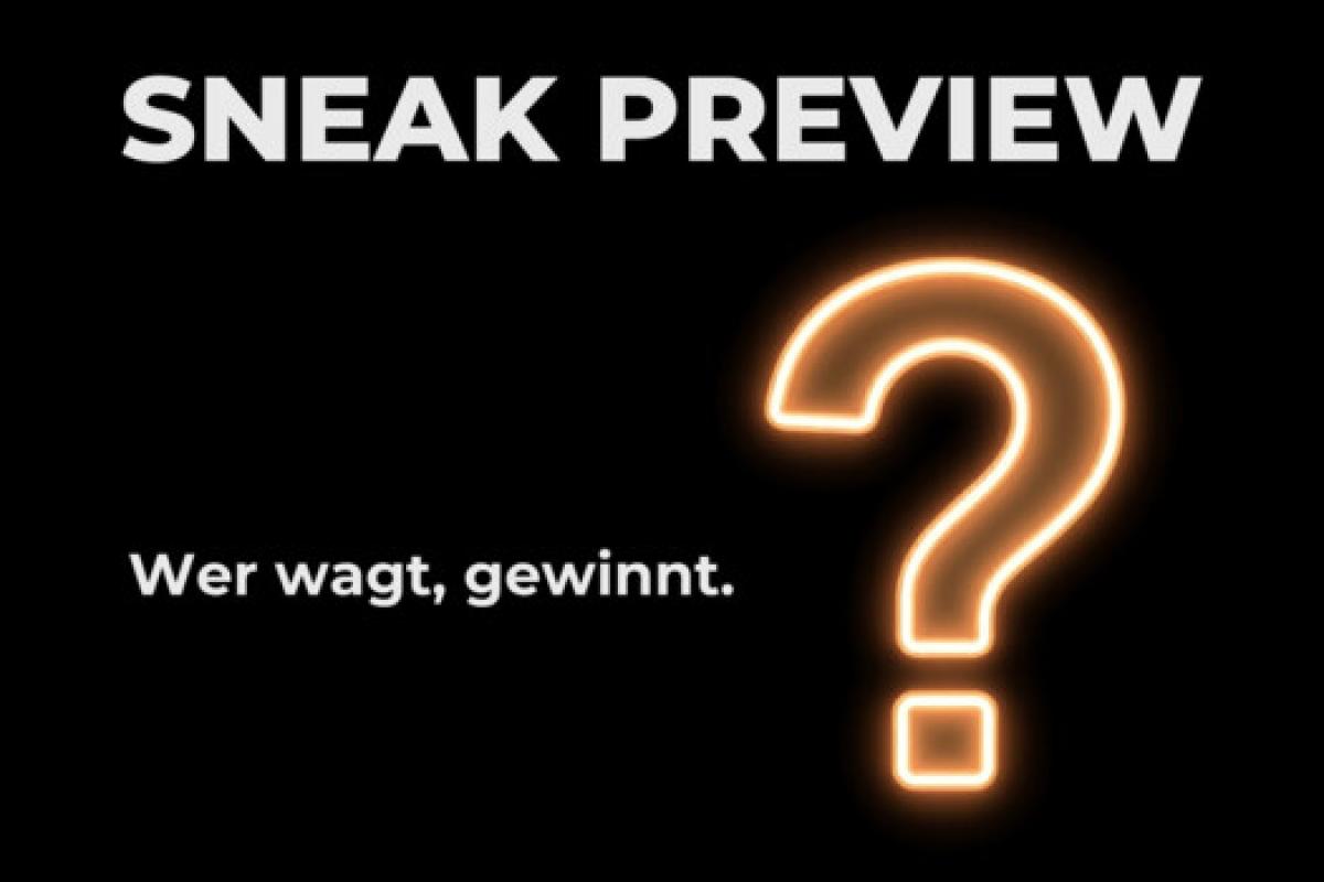 Bild zur Veranstaltung: Sneak Preview 